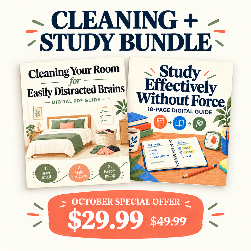 Cleaning Your Room for Easily Distracted Brains and Study Effectively Without Force bundle, October offer $29.99 with $49.99 crossed out